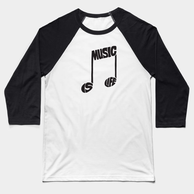 Music is life Baseball T-Shirt by Seanings